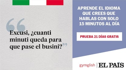 Mejore su italiano con EL PAÍS con 15 minutos al día